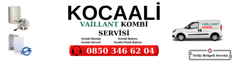 Kocaali Vaillant Servisi